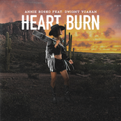 Annie Bosko: Heart Burn (Feat. Dwight Yoakam)