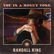Randall King: You In A Honky Tonk