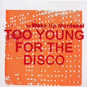 Too Young for the Disco