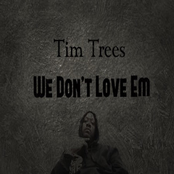 We Don’t Love 'Em