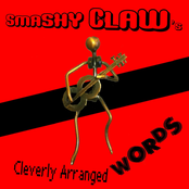 Smashy Claw's Cleverly Arranged Words