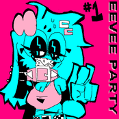 EEVEE PARTY #1
