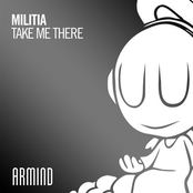 Militia: Take Me There