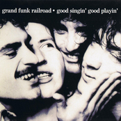 Just Couldn't Wait by Grand Funk Railroad