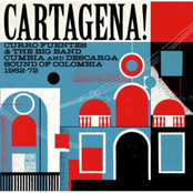 Cartagena! Curro Fuentes & The Big Band Cumbia and Descarga Sound Of Colombia 1962 - 72 (Soundway Records)
