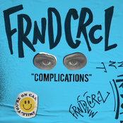 FRND CRCL: Complications