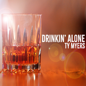 Ty Myers: Drinkin' Alone