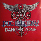 Danger Zone by Doc Holliday