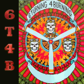 6 Turning 4 Burning: 6T4B