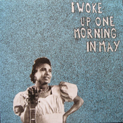 I Woke Up One Morning In May