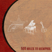 The Way Of The Buffalo by 500 Miles To Memphis