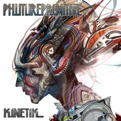 Phutureprimitive: Kinetik