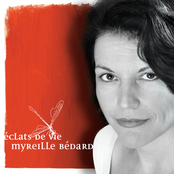 Myreille Bédard -Éclats de vie