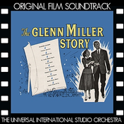 The Glenn Miller Story (Original Film Soundtrack)
