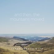 And then, the mountains moved