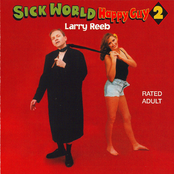 Larry Reeb: Sick World Happy Guy 2