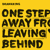 One Step Away From Leaving You Behind