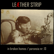 In Broken Homes by Leæther Strip