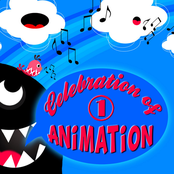 Celebration of Animation: Favourite Songs of Animated Movies Vol. 1