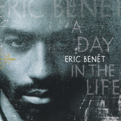 Eric Benet: A Day in the Life