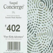 Sound Concierge #402 "Four Kicks Adventure" FOR YOUR VIRTUAL DANCEFLOOR