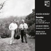 Kodály: Duo for Violin & Cello; Solo Cello Sonata / Veress: Solo Violin Sonata