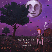 and the moon peers through