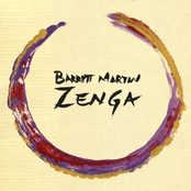 Barrett Martin: Zenga