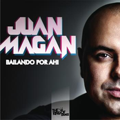 Bailando Por Ahi by Juan Magan