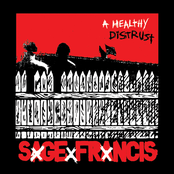 Sage Francis: A Healthy Distrust