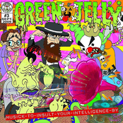 Green Jelly: Musick To Insult Your Intelligence By