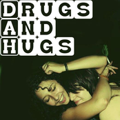 Drugs and Hugs