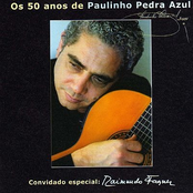 Os 50 Anos De Paulinho Pedra Azul
