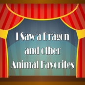 I Saw a Dragon and Other Animal Favorites