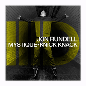 Jon Rundell: Mystique / Knick Knack