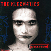 The Klezmatics: Possessed