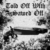 Autumn Lies Buried: Told Off With a Sawed Off