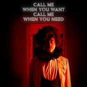 Call Me When You Want Call Me When You Need