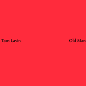 Tom Lavin: Old Man