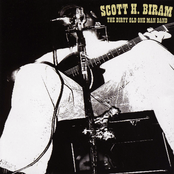 Scott Biram: The Dirty Old One Man Band