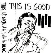 This Is Good: A Tribute To Black Flag