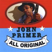 John Primer: All Original