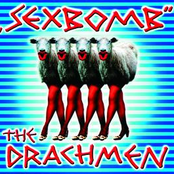 Sexbomb by The Drachmen