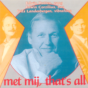 Met Mij, That’s All