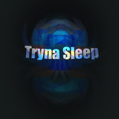 Tryna Sleep (feat. Jonathan Lundberg & Carl Mörner Ringström) - Single
