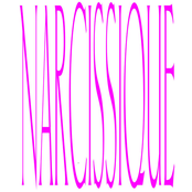 NARCISSIQUE