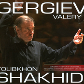 Valery Gergiev: Valery Gergiev - Tolibkhon Shakhidi