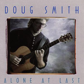 Doug Smith: Alone at Last