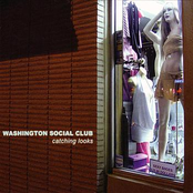 Washington Social Club: Catching Looks