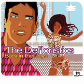 Back In The Days by The Defloristics